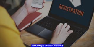 ACET 2023 June Session Dates Out; Registration to Start from April 5